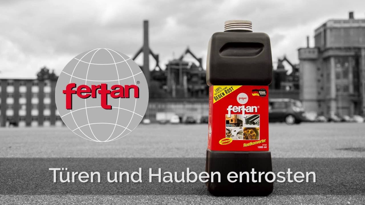 T&uuml;ren und Hauben entrosten mit FERTAN Rostkonverter