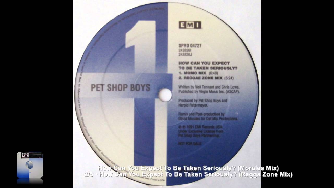 Pet Shop Boys - How Can You Expect To Be Taken Seriously (Ragga Zone Mix)