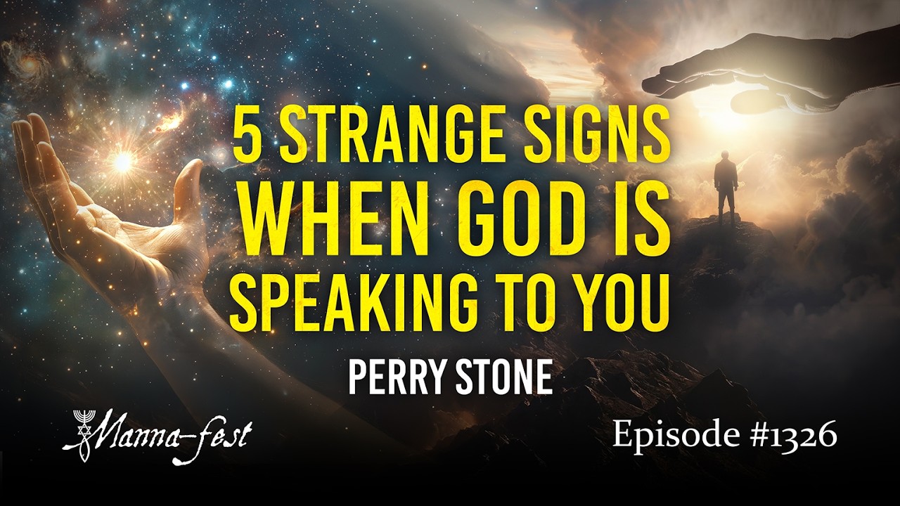 5 Strange Signs When GOD Is Speaking To YOU | Episode 1326 | Perry Stone