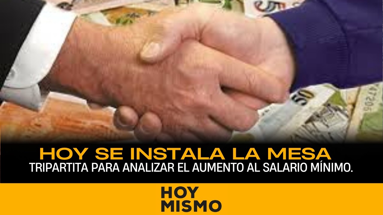 Hoy se instala la mesa tripartita para analizar el aumento al salario mínimo.