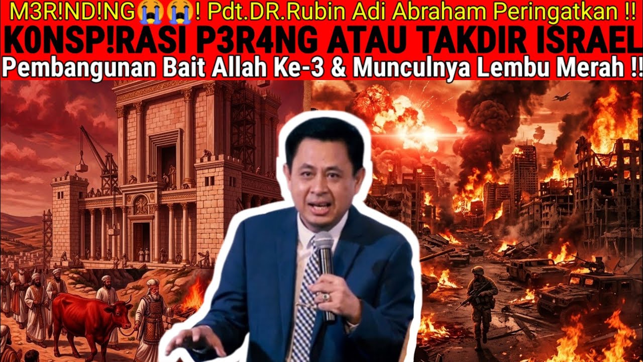 M3R!ND!NG😭😭! K0NSP!RASI P3R4NG ATAU TAKDIR ISRAEL! Pembangunan Bait Allah Ke-3, Munculnya LembuMerah