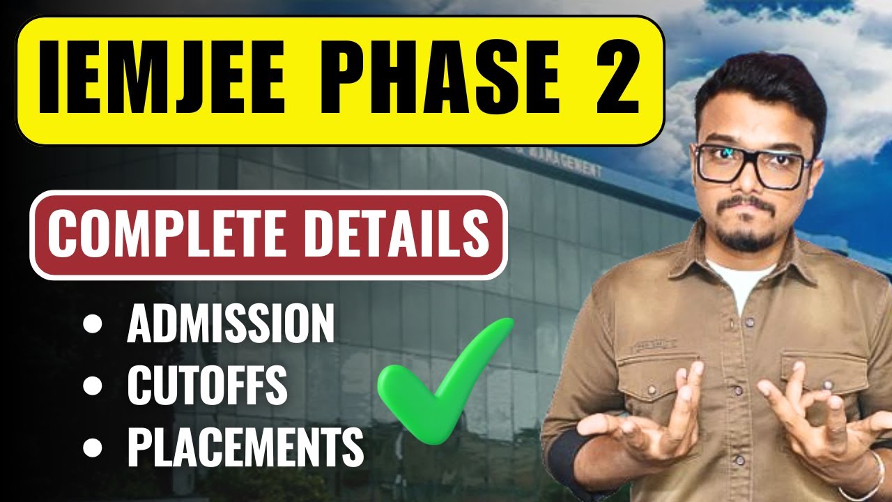 IEMJEE Phase 2 Results | Admission, Cutoff, and Placement Guide | IEM Kolkata