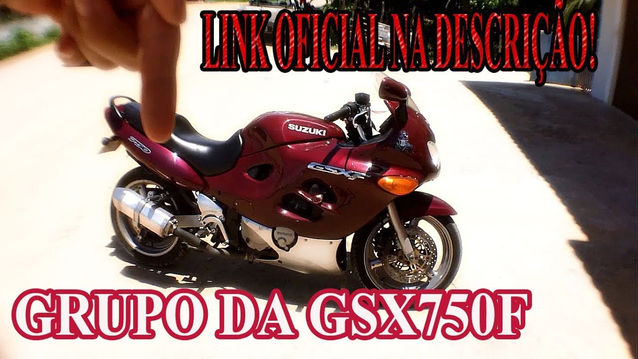 Grupo GSX750F OFICIAL LINK NA DESCRIÇÃO DO VIDEO