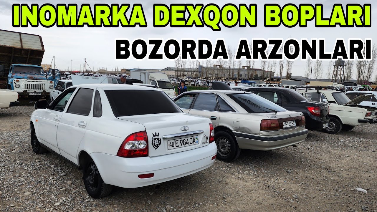 15 MARY FARGʻONA BOZORIDA SIZ Kormagan INOMARKALAR SAMARA LADA PRYORA 08 01 LADA VESTA VARYANTGA