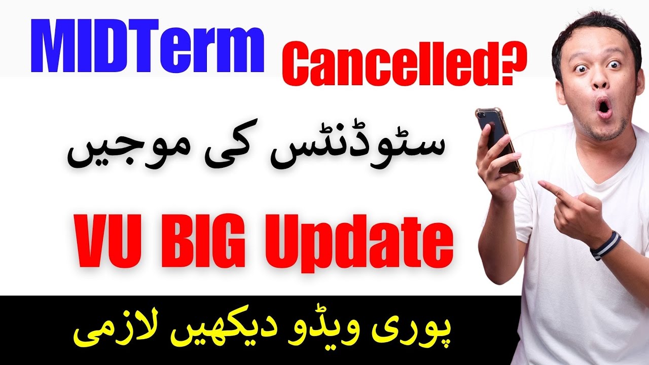 MidTerm 2025 Postponed ??|| Vu mid term cancelled ?? || VU Big Update 2025 || Vu Update 2025