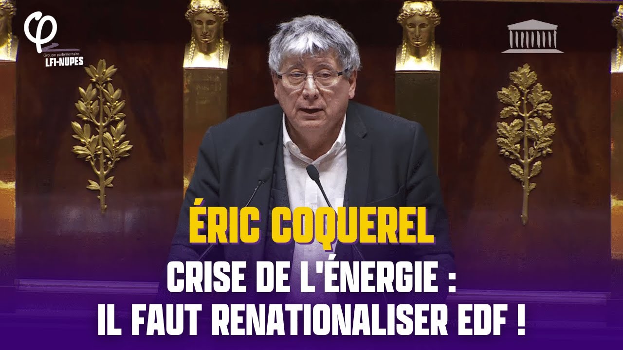 Privatisation et explosion des factures :  il faut prot&eacute;ger EDF d'un d&eacute;membrement ! - &Eacute;ric Coquerel