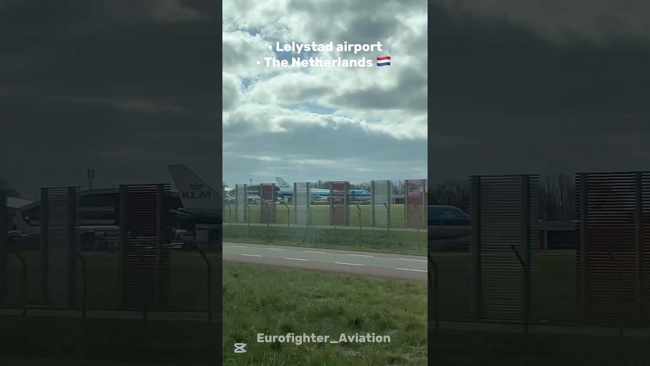 Lelystad airport & Aviodrome, the Netherlands ❤️
