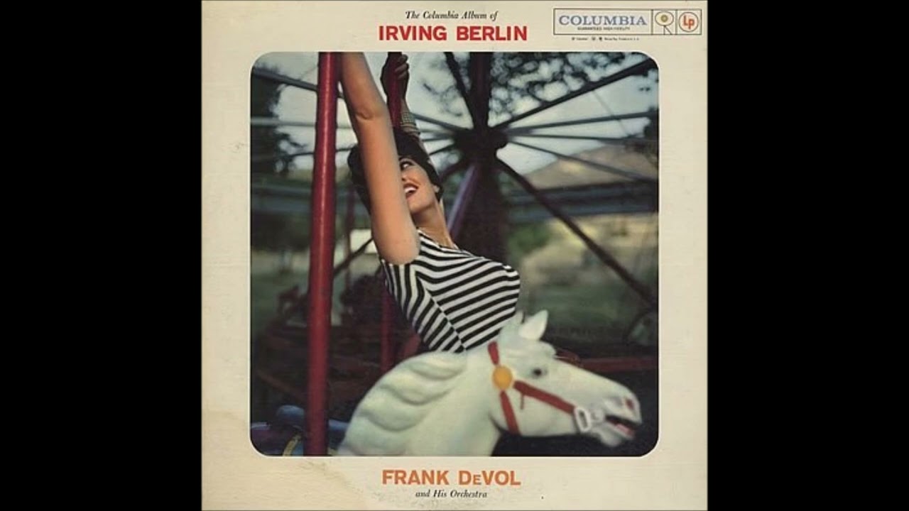 Frank de Vol Orch. -   The Columbia album of Irving Berlin  (1958)  Double LP