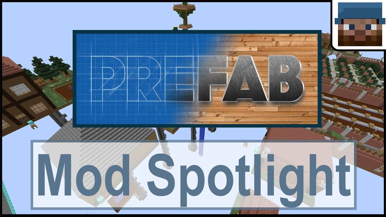 Minecraft Talk 29 - Mod Spotlight--Prefab