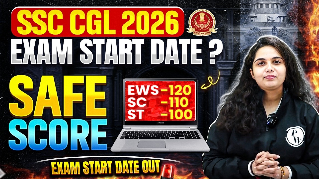 SSC CGL Exam Date 2026 | SSC CGL Exam कब होगा? | SSC CGL Safe Score 2026 | SSC Wallah
