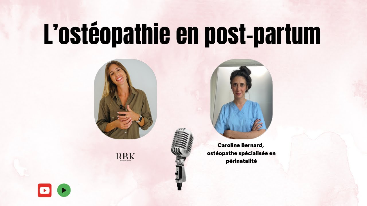 Ostéopathie en post-partum, quels sont les signaux d'alerte qui nécessitent une consultation ?