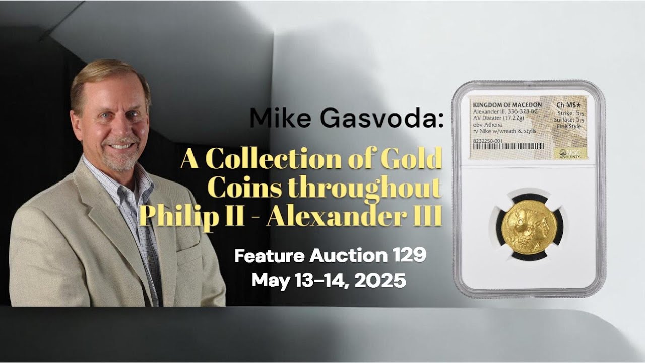 Mike Gasvoda: A Fabulous Collection of Gold Staters & Distaters of the Kings of Macedon in Sale 129