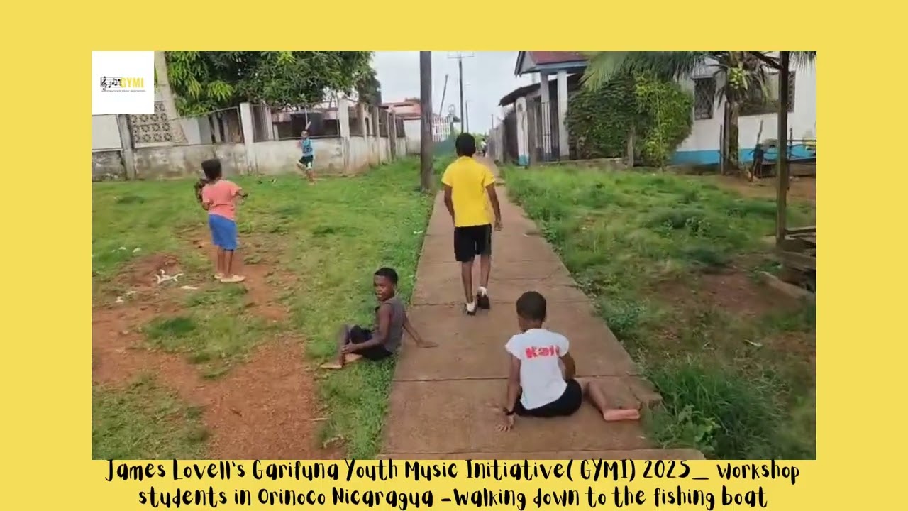 GYMI Orinoco Nicaragua_Music Workshop_2025 Garifuna Nursery Rhymes Video