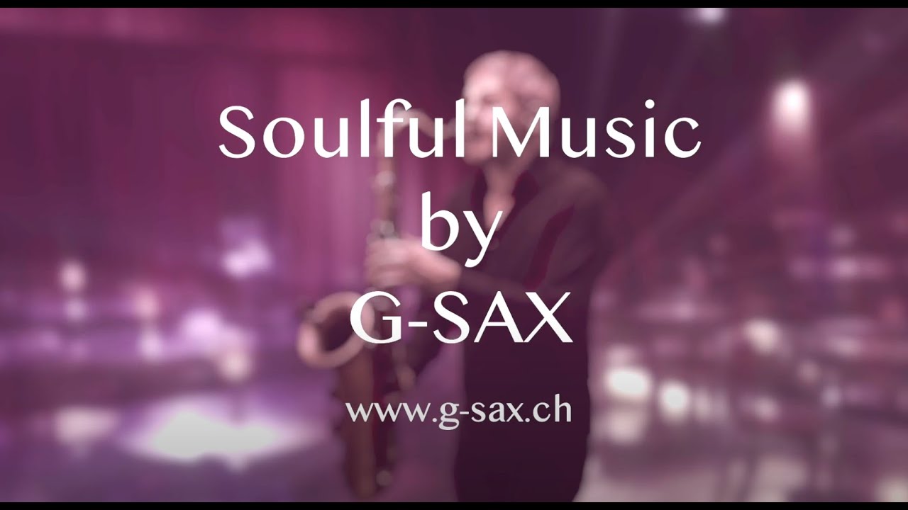 G-SAX Soulful Music - Smooth Jazz
