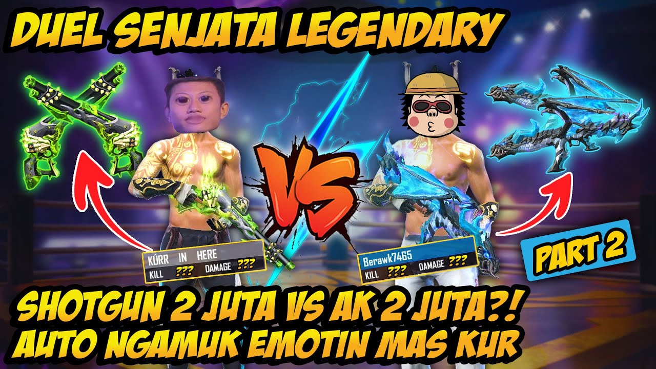 DUEL SKIN SENJATA LEGENDARY SHOTGUN 2JUTA Vs AK 2JUTA?! AUTO NGAMUK EMOTIN MASKUR SAMPE GAGAL FOKUS