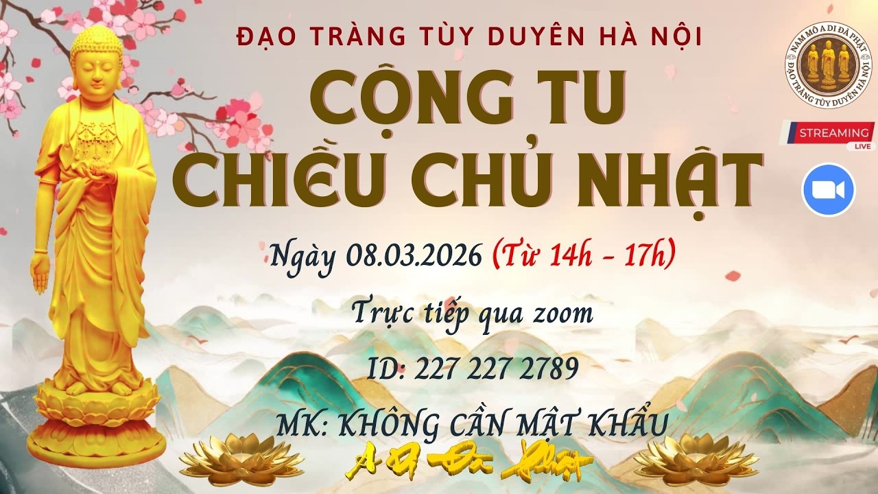 [🔴] TRỰC TIẾP CỘNG TU - NIỆM PHẬT - HỘ NIỆM  TẠI CHÙA XUÂN LŨNG  CHIỀU 08 /03/2026
