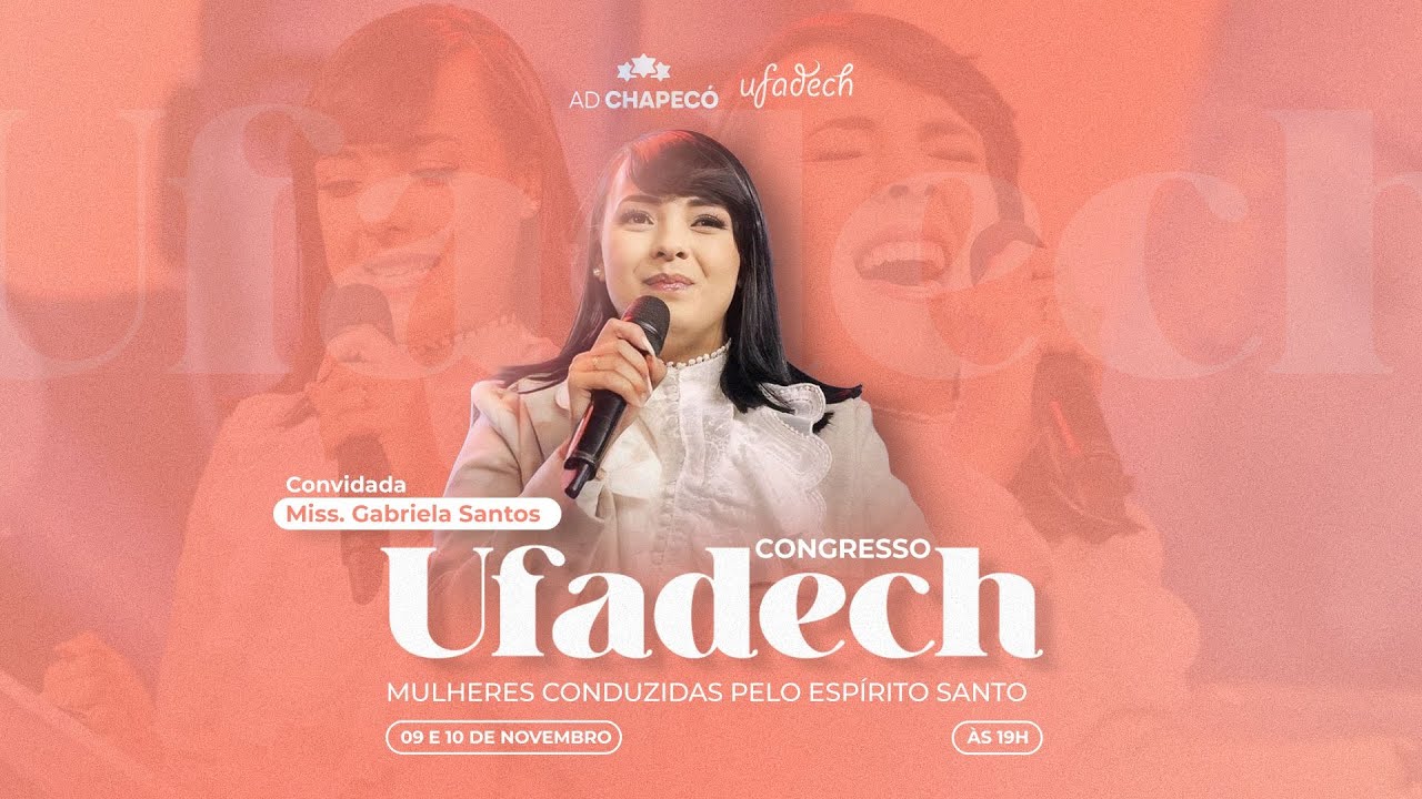 Congresso UFADECH -  09/11/2024 - AD Chapecó
