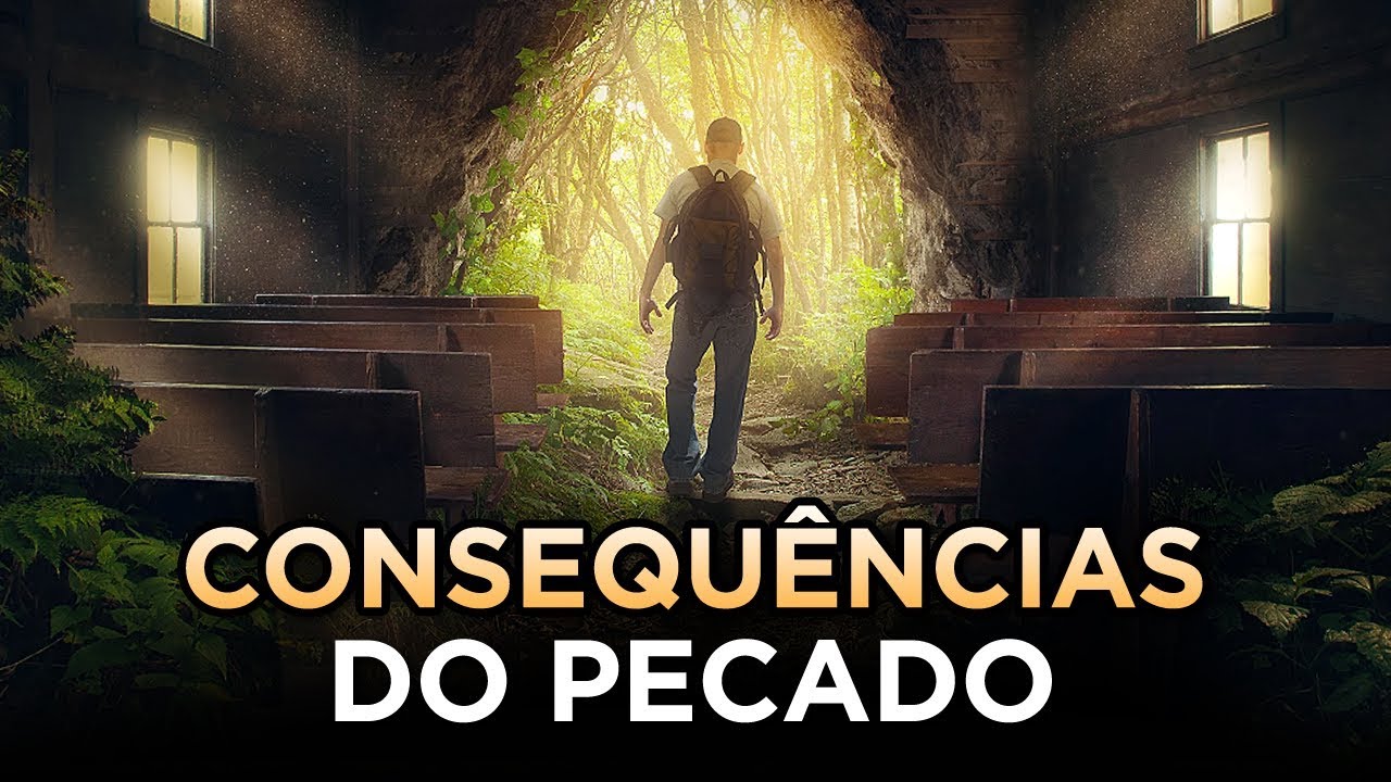 PENSE BEM ANTES DE SE AFASTAR DE DEUS (Consequ&ecirc;ncias do Pecado)