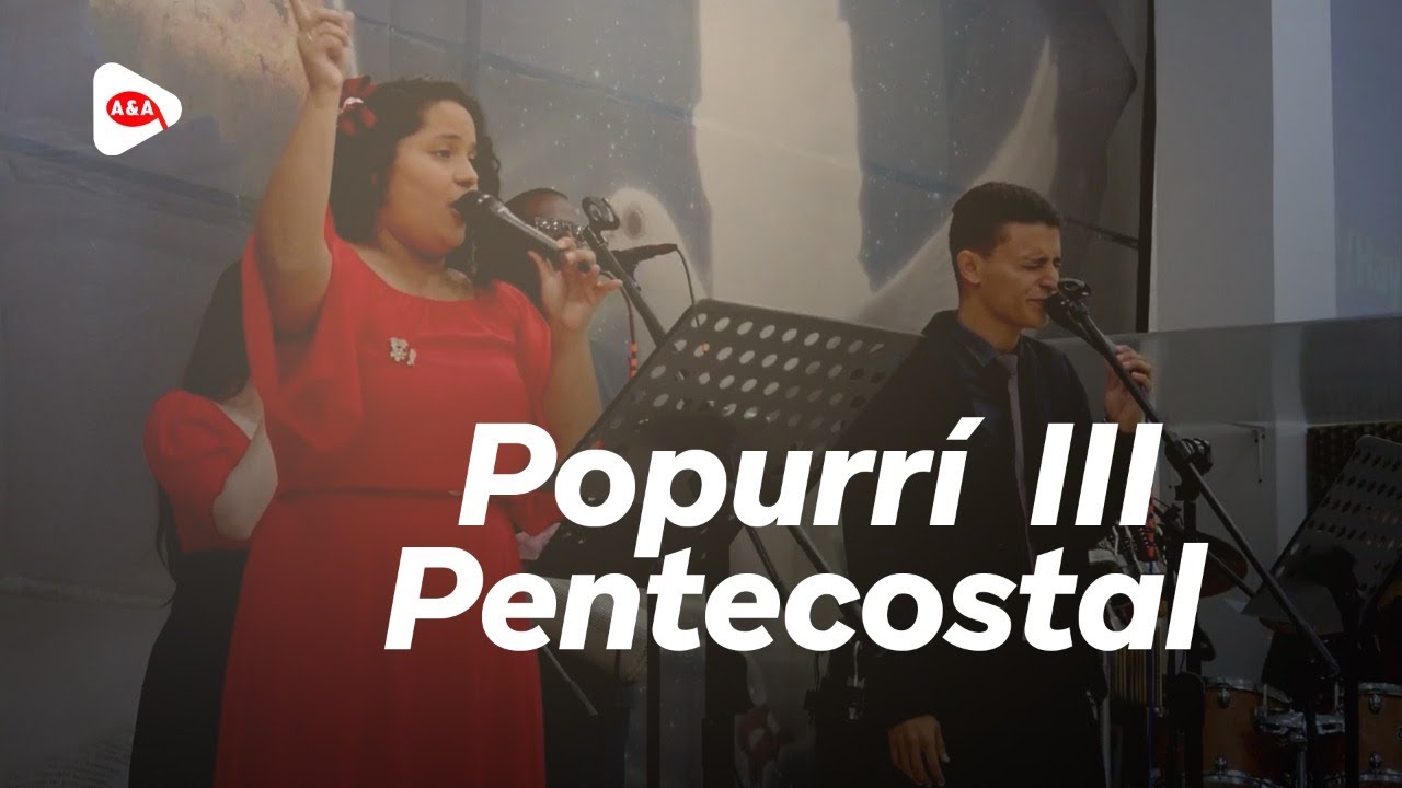 Popurrí Pentecostal III