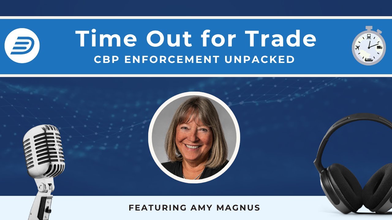CBP Enforcement Unpacked (w/Amy Magnus) | TOFT