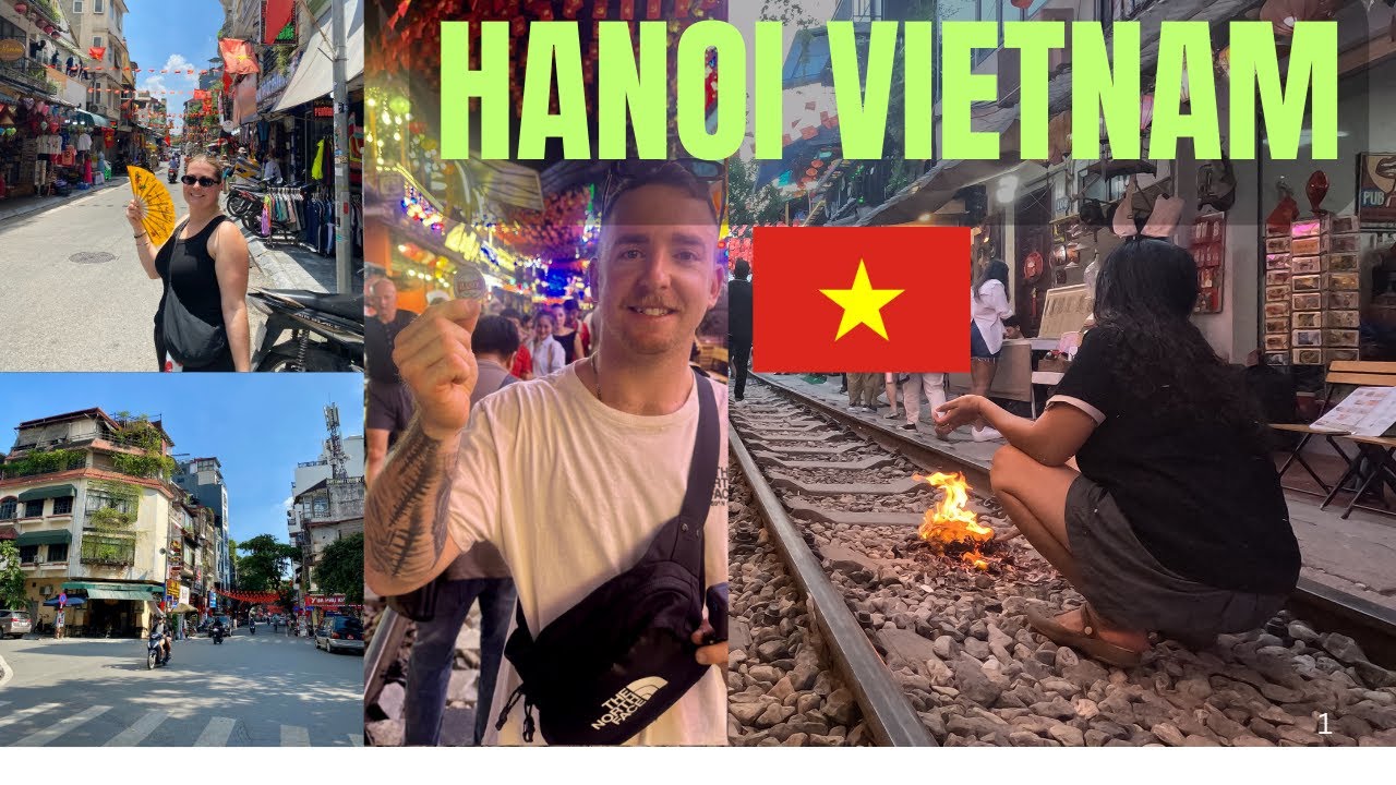48 Hours Exploring Hanoi, Vietnam