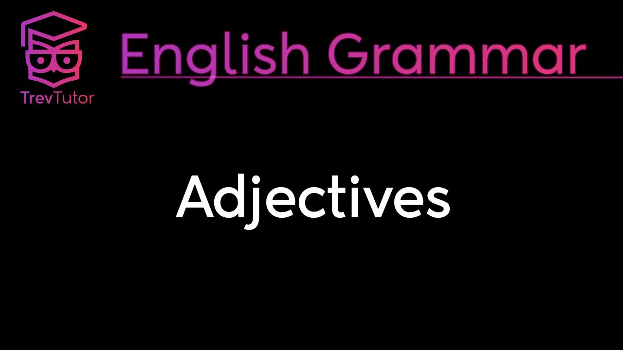 ATTRIBUTIVE and PREDICATE ADJECTIVES - ENGLISH GRAMMAR