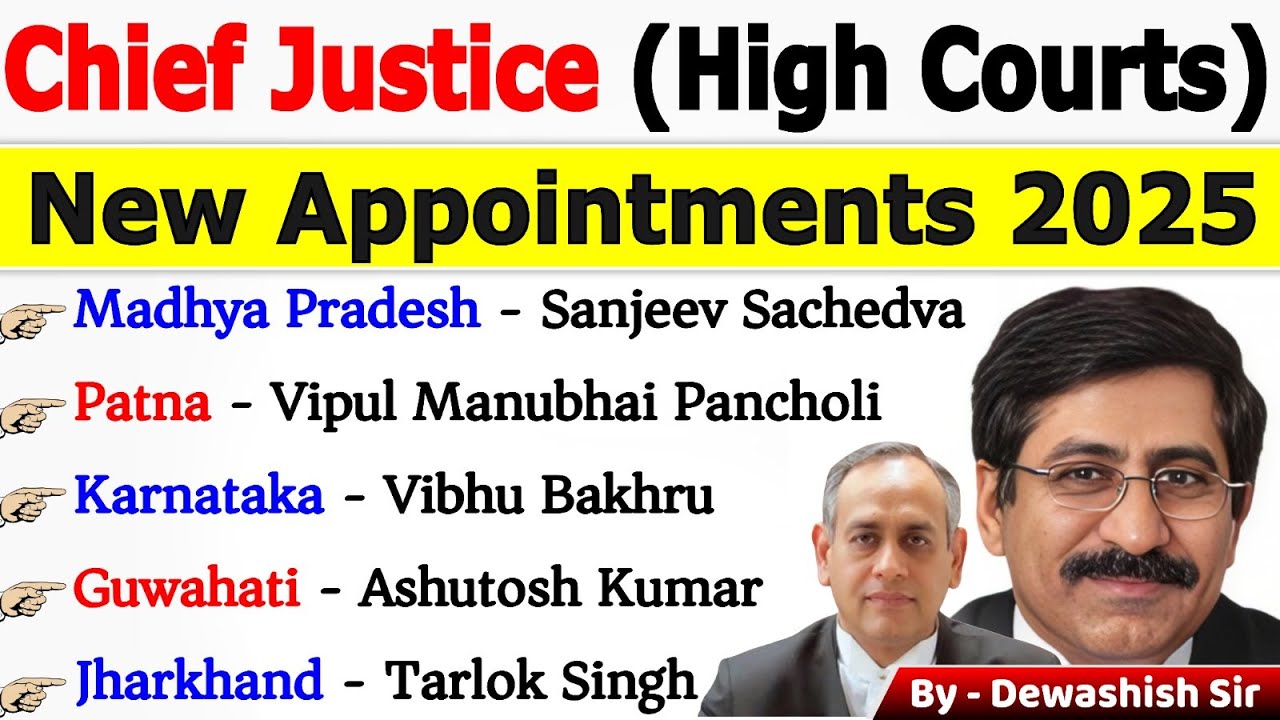 Chief Justice of High Court 2025 | New Appointment 2025 | Current Affairs 2025 | Dewashish Sir