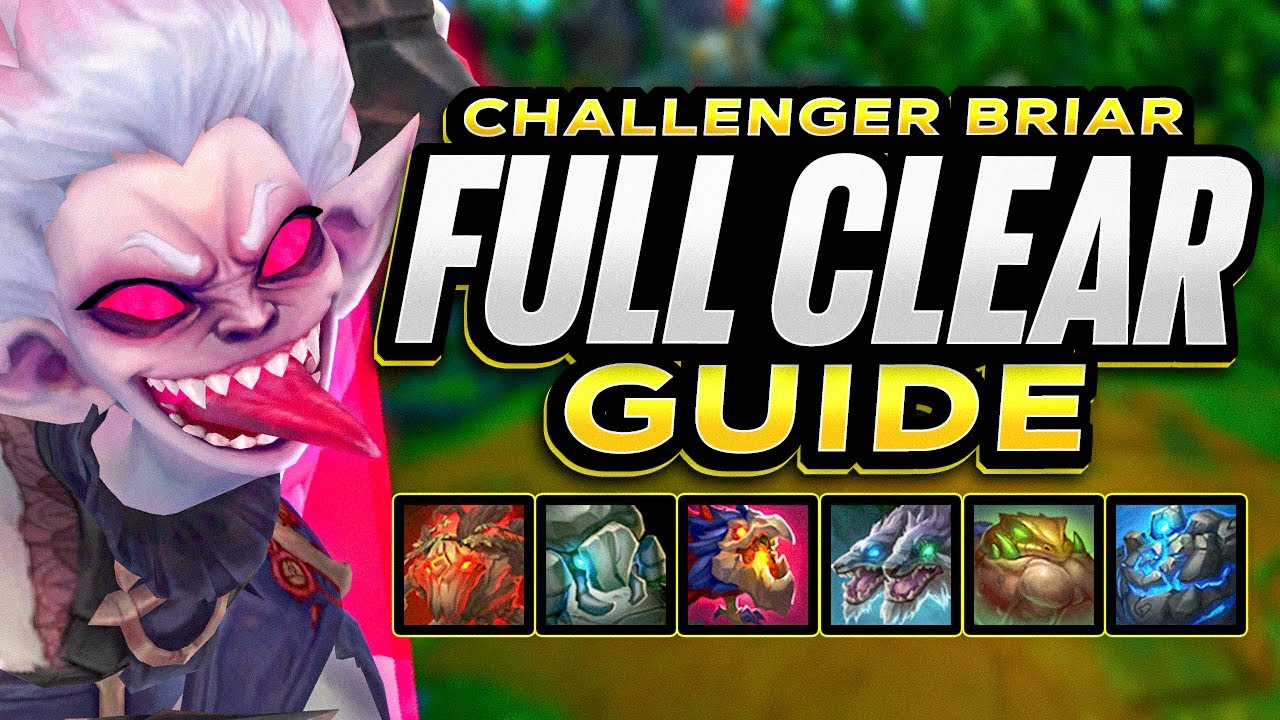 Challenger Briar Jungle Clear Guide! Tips & Tricks