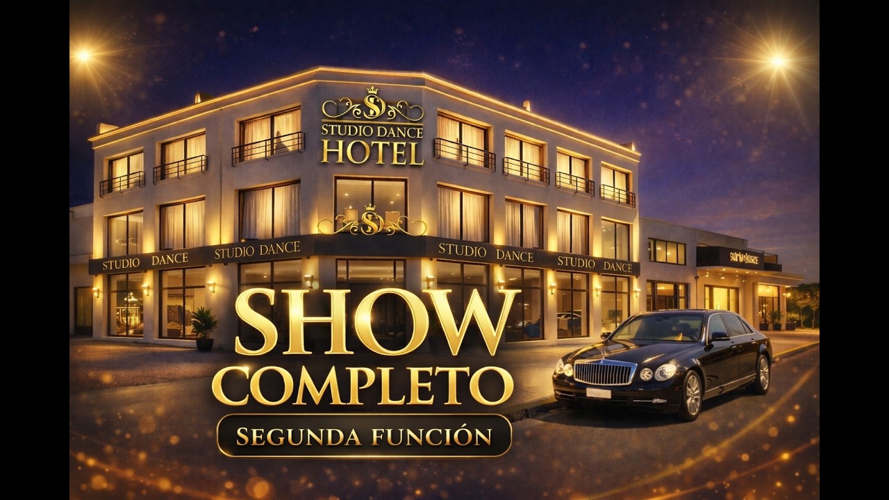 STUDIO DANCE HOTEL 2025 - SHOW COMPLETO - SEGUNDA FUNCION - SD STUDIO DANCE