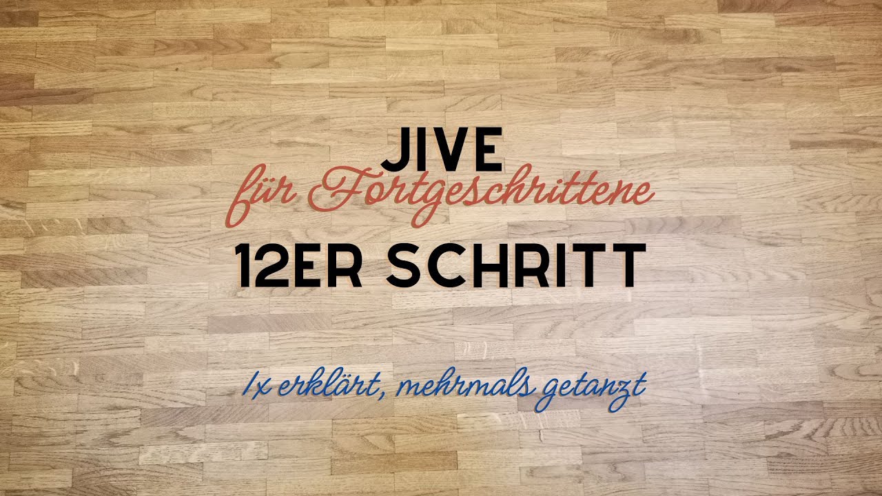 Jive - Fortgeschritten - 12er