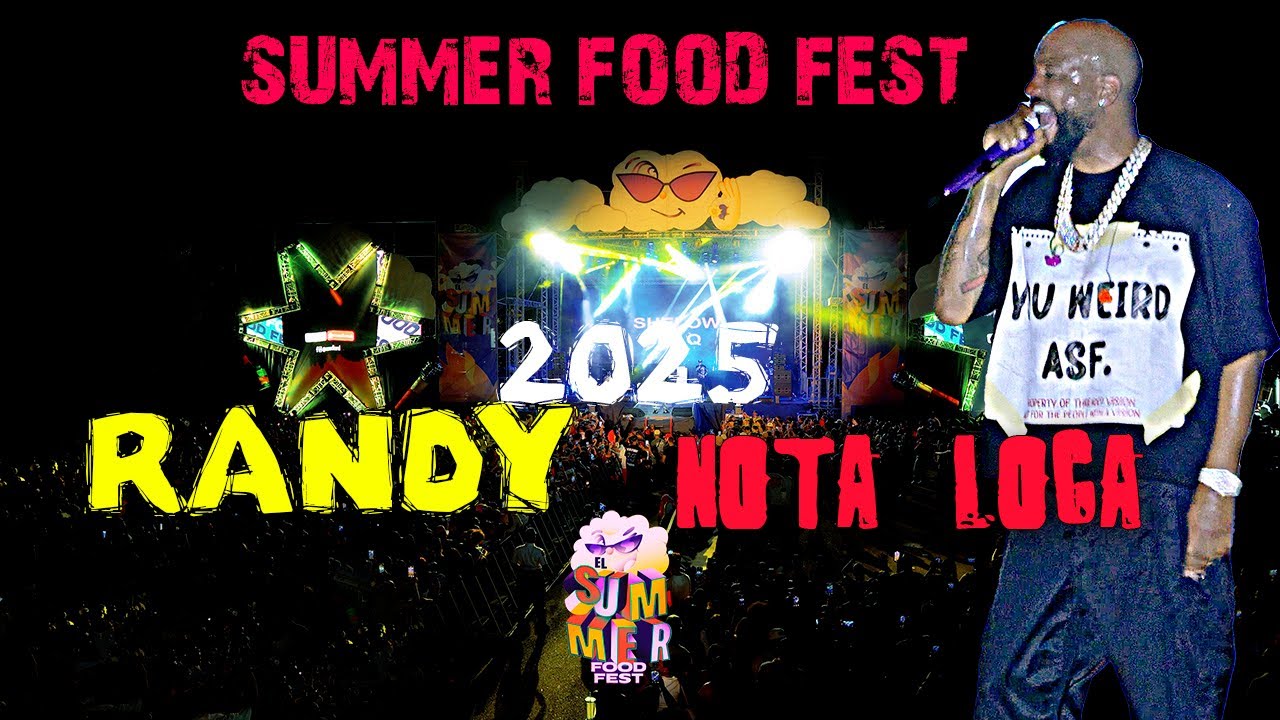 Randy Nota Loca - Summer Food Fest 2025