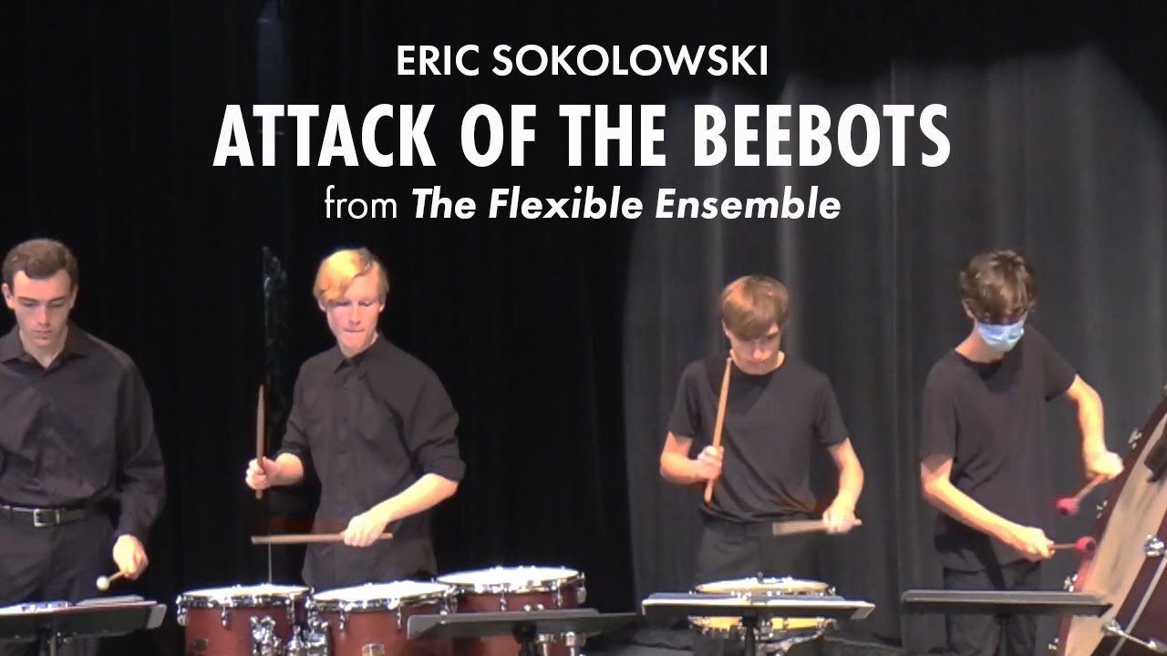 Attack of the Beebots (Eric Sokolowski) - from The Flexible Ensemble