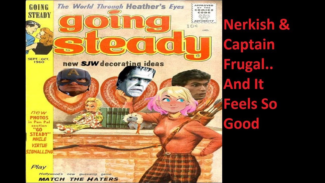 Captain Frugal And Nerkish Together And It Feels So Good!