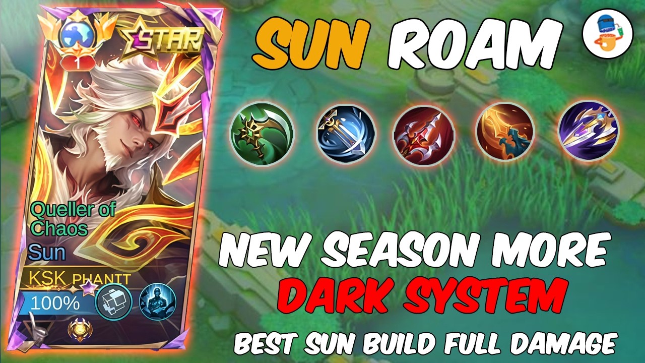 SUN ROAM 🥵 NEW SEASON MORE DARK SYSTEM HARD GAME PLAY ~ MOBILE LEGEND BANG BANG