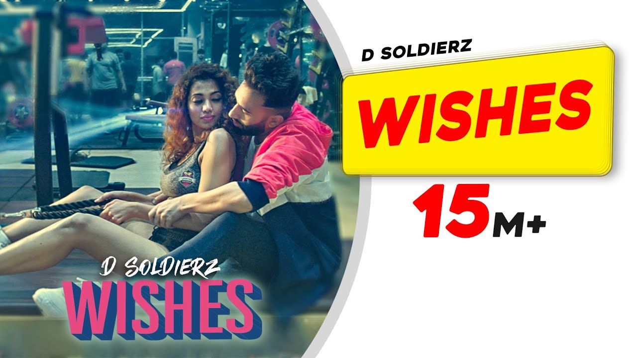 WISHES | D SOLDIERZ | Ananya Sengupta | Vikas K Chandel | Latest Punjabi Song 2019