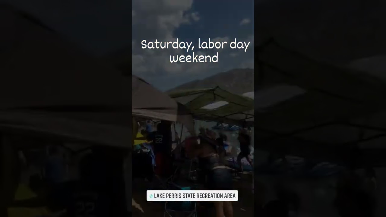 Lake Perris, Saturday Labor Day Weekend 