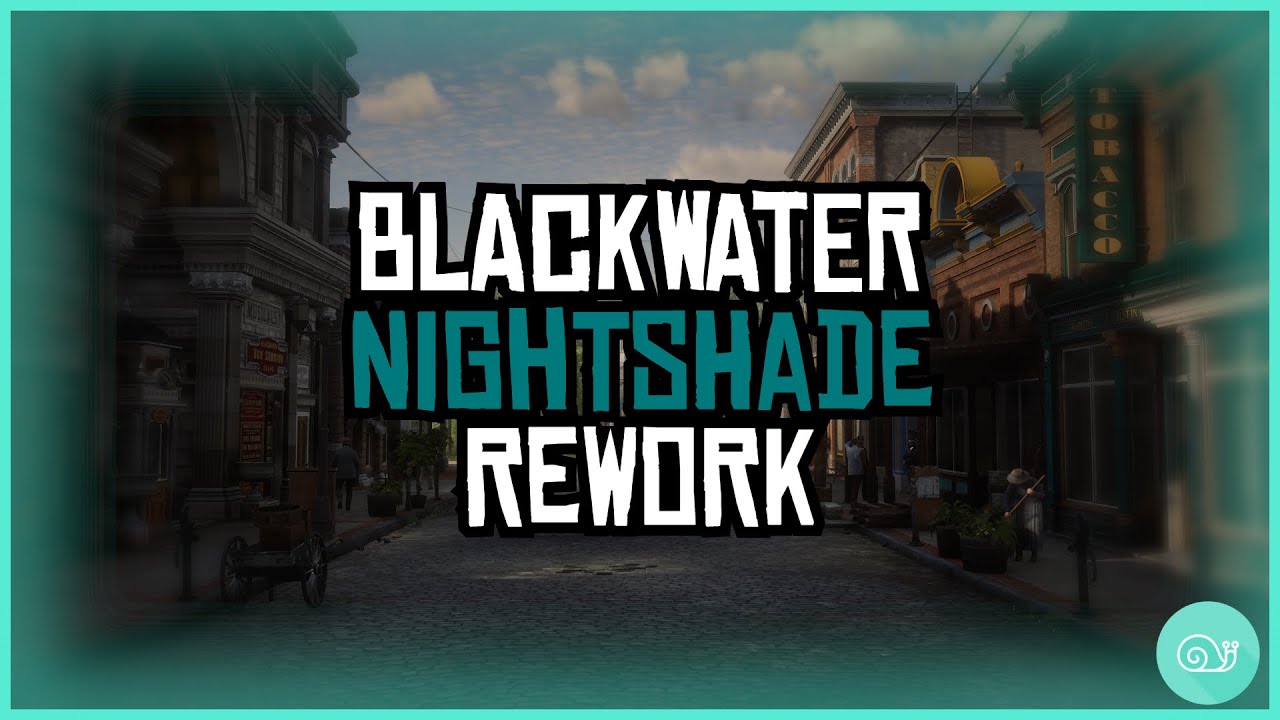 Blackwater Rework Nightshade TRAILER