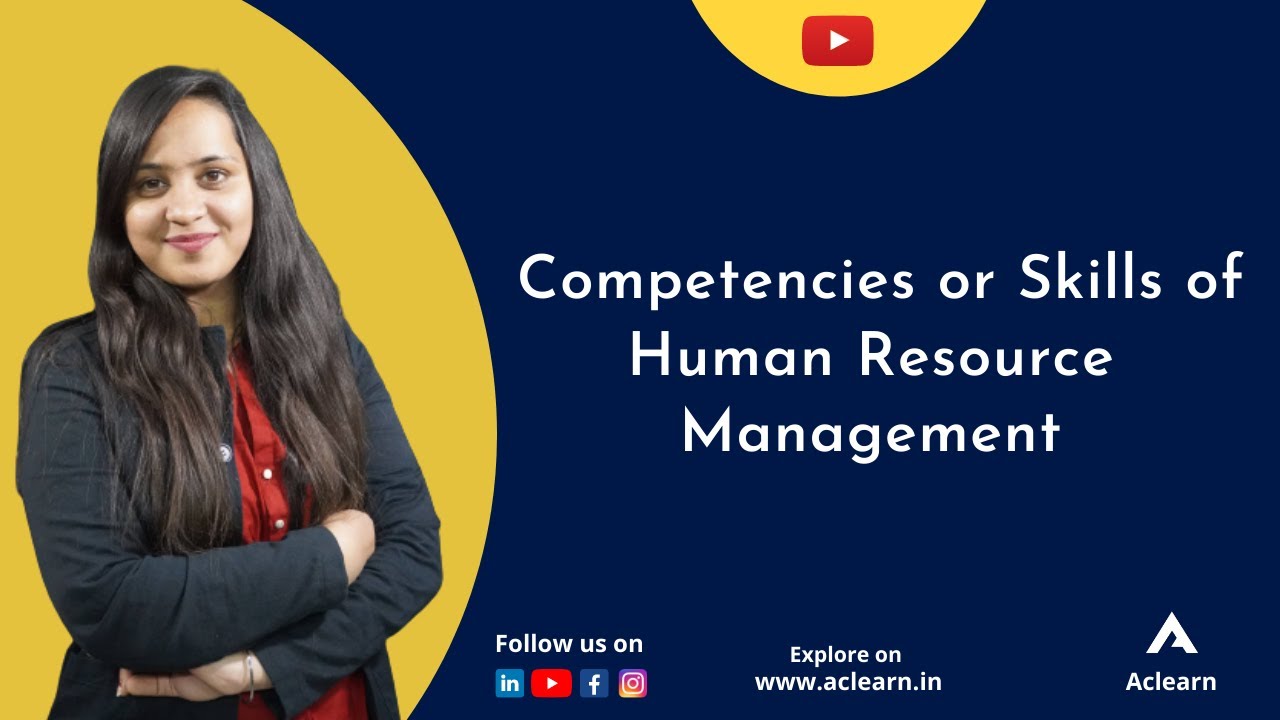 Competencies or Skills of Human Resource Management | Human Resource Management | In Hinglish
