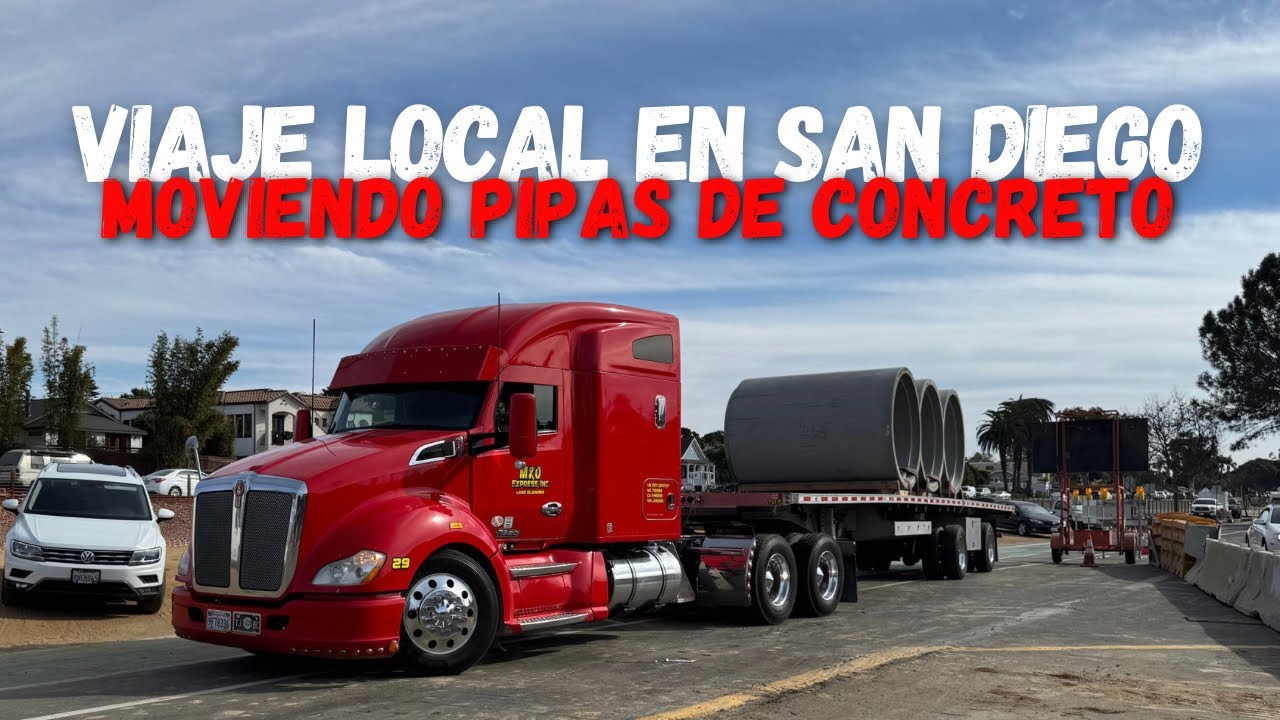 MOVIENDO PIPAS DE CONCRETO EN SAN DIEGO EN ESTE KENWORTH T680 | RAAALAN