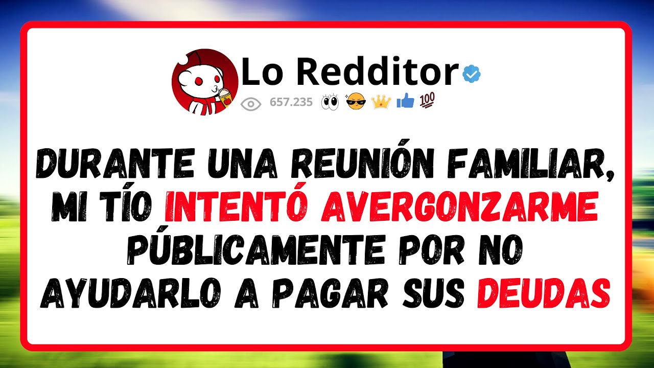Durante una reunión familiar, mi tío intentó avergonzarme públicamente por no ayudarlo a pagar sus..