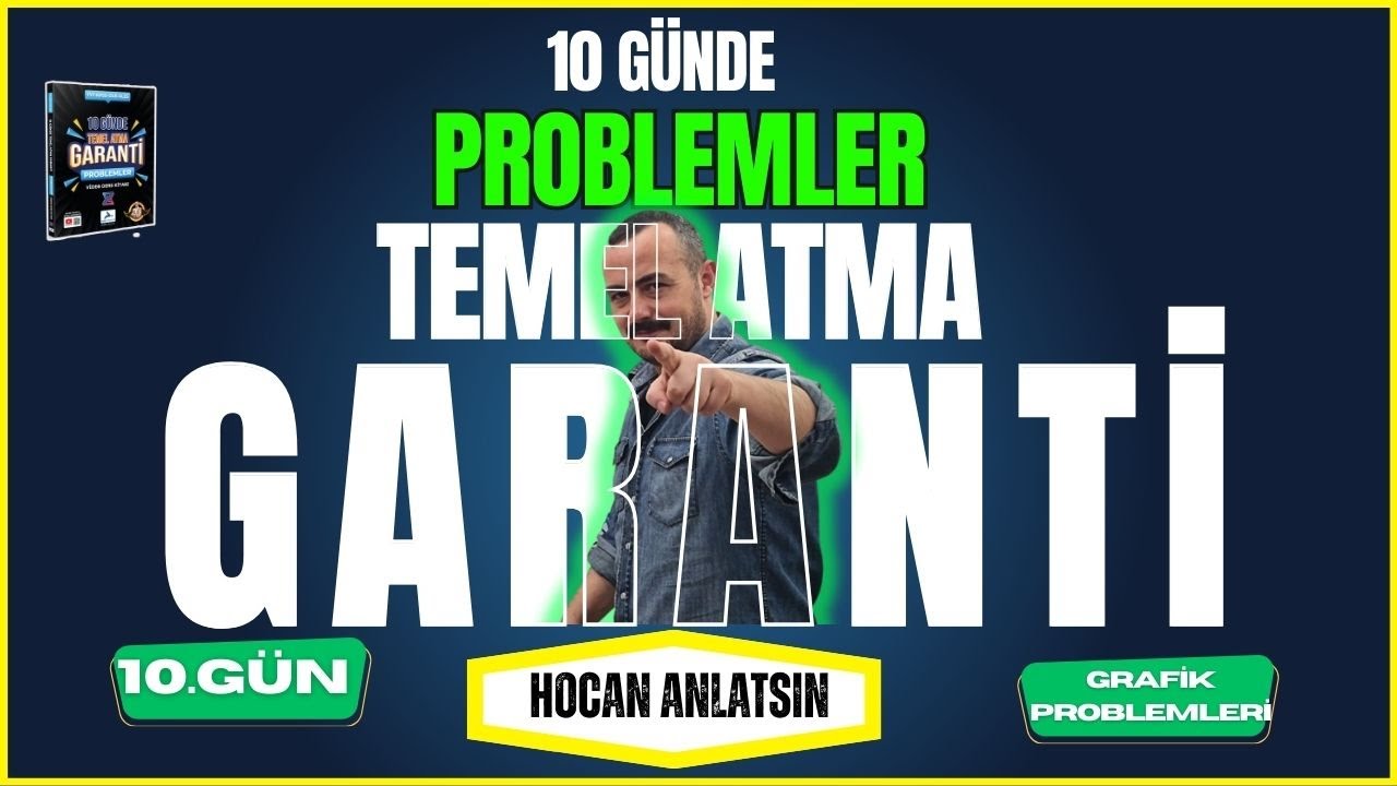 10 G&uuml;nde Problem Temeli Atma Garanti Kampı | 10. G&uuml;n | Hocan Anlatsın  | grafik problemleri