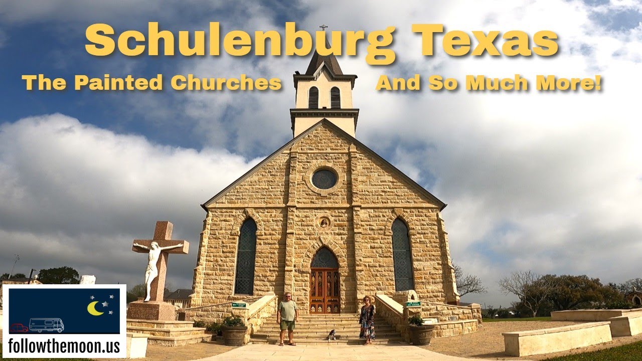 Schulenburg Texas - The Painted Churches and So Much More