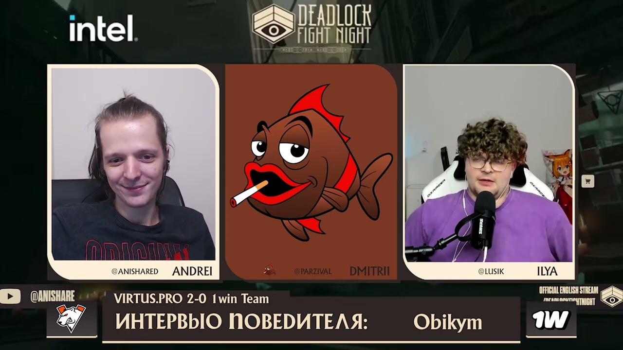 [RU] Interview w/ #VP #Obikym feat. @Anishare /PJSK Parzival /Lusik | #DeadlockFightNight 16 EU