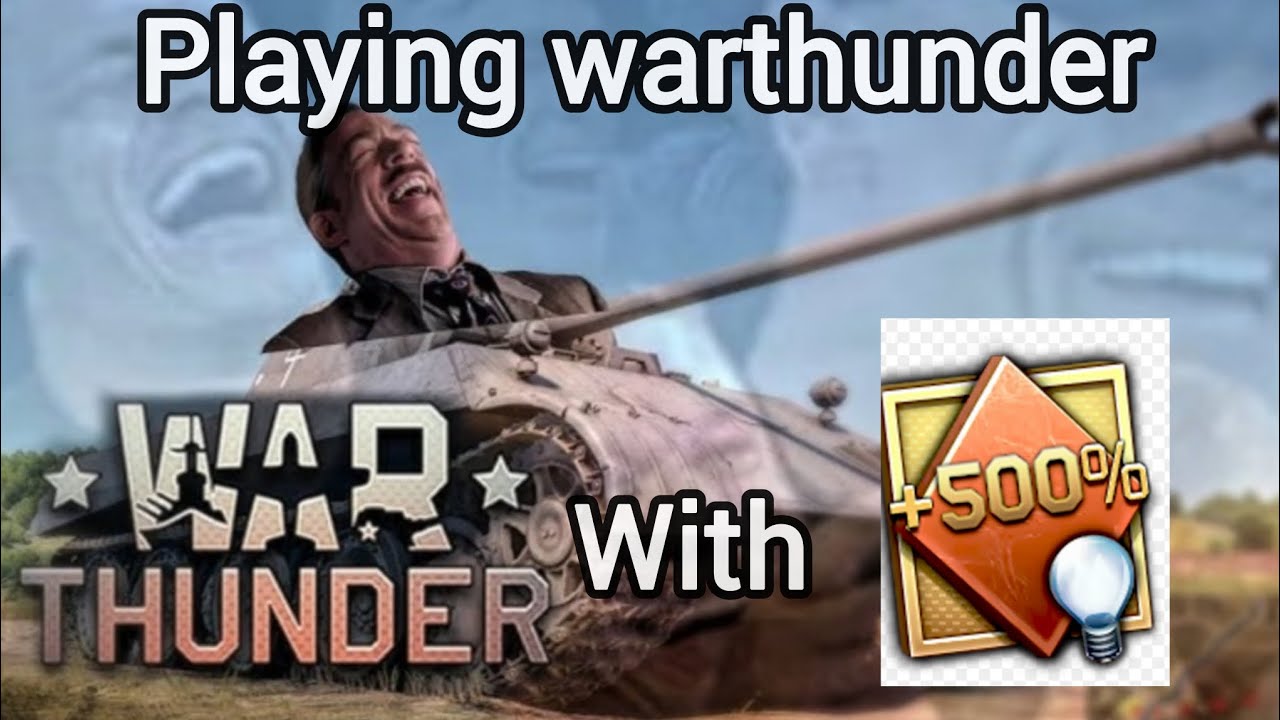 Warthunder using 500% booster                    (ass gameplay)