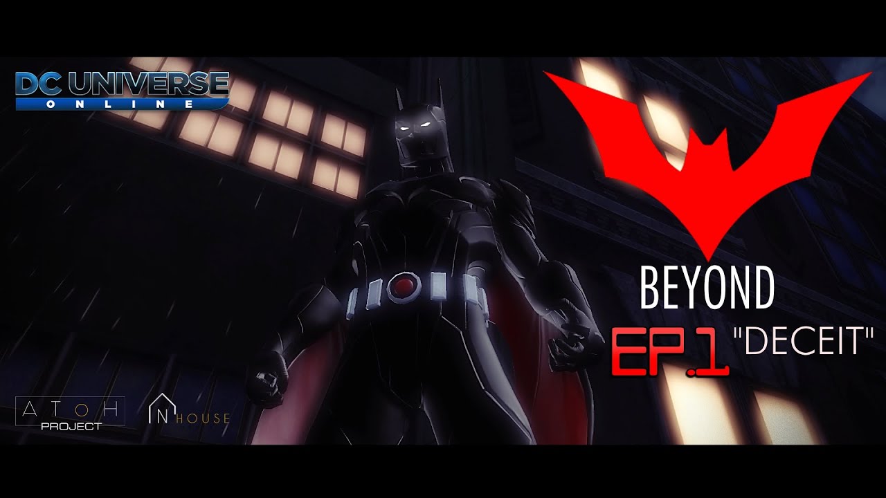 [DCUO] Batman Beyond Ep.1: 