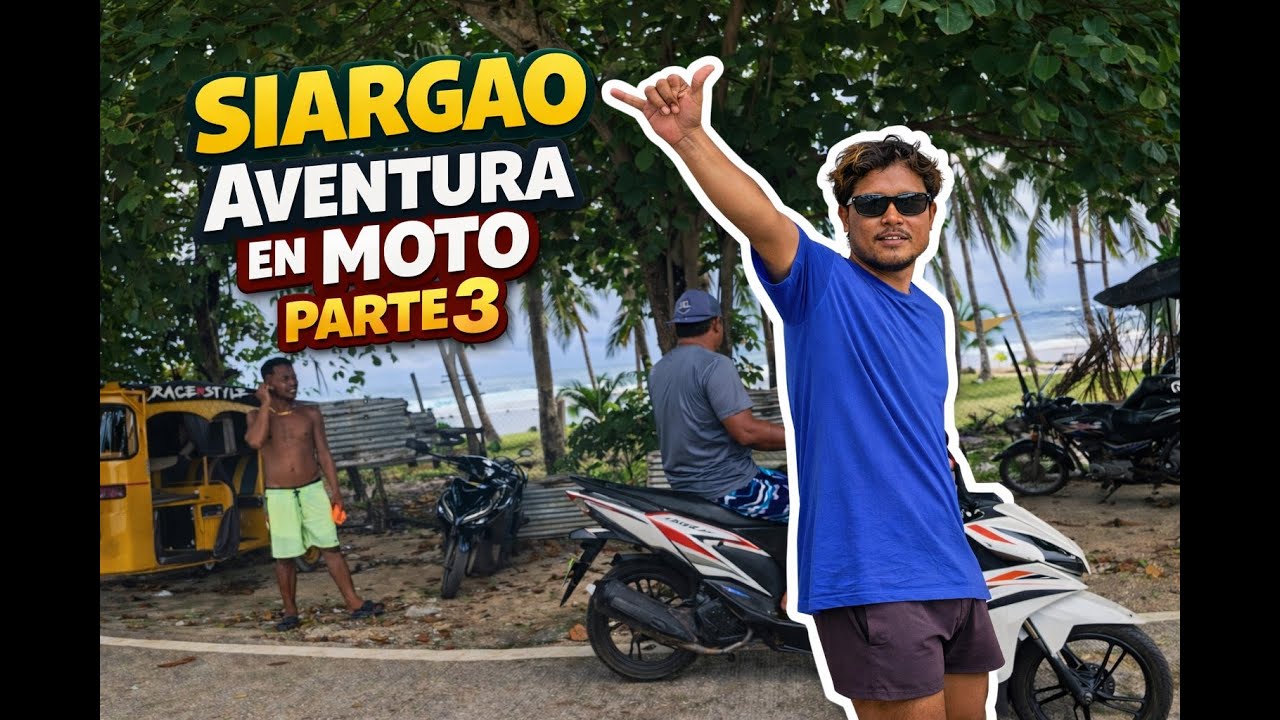 SIARGAO EN MOTO 🇵🇭 | La Aventura Continúa · Parte 3