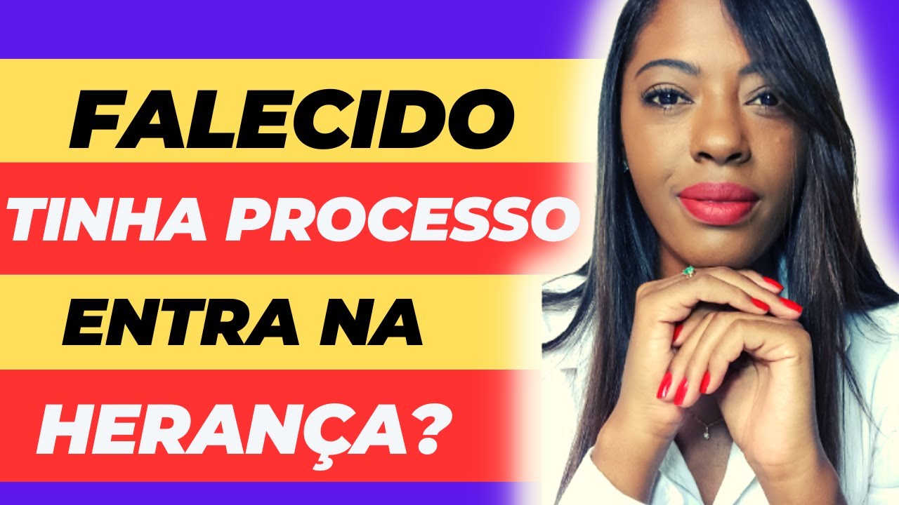 O QUE ACONTECE COM UM PROCESSO QUANDO A PESSOA MORRE? ENTRA NA HERANÇA?  #herança #inventarios