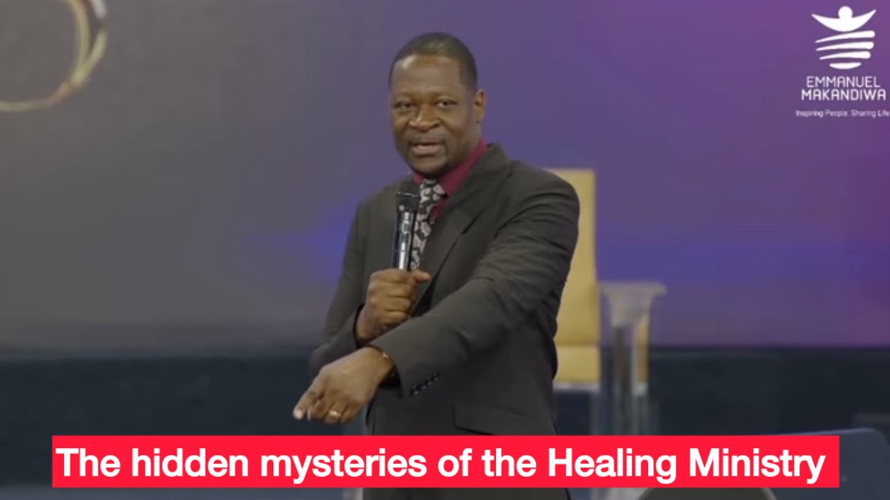 The hidden mysteries of the Healing Ministry by Prophet Emmanuel Makandiwa 