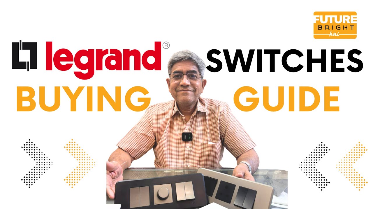 Legrand Switches Buying Guide 2025 🔌 | Price, Features & Expert Tips | Vaishno Electricals