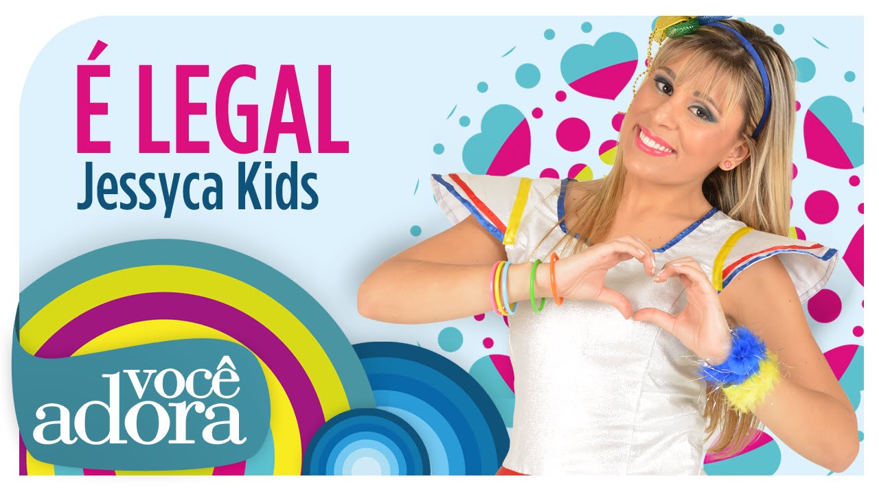 Jessyca Kids - É Legal (DVD Jornal da Alegria)